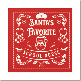 Santa's favorite school nurse Posters and Art